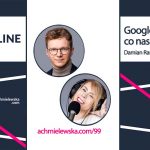 Podcast Firma On-Line „FO 99 – Google Analytics 4 – co się zmieni w analityce?”